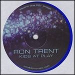 Ron Trent - Kids At Play
