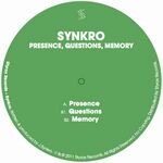 Synkro - Presence, Questions, Memory