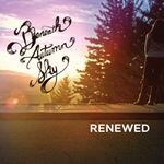 Beneath Autumn Sky - Renewed