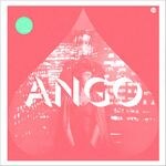Ango - Another City Now EP