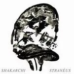 Shakarchi & Straneus - Something… : 12inch