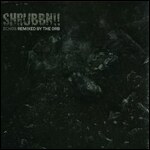 Shrubbn!! - Echos (Remixed By The Orb)