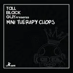 Tall Black Guy - Mini Therapy : 7inch