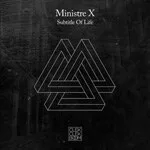 Ministre X - Subtitle Of Life : 12inch
