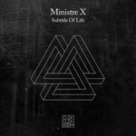Ministre X - Subtitle Of Life