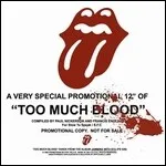 Rolling Stones - Too Much Blood : 12inch