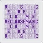 Recloose - Magic : 12inch
