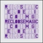 Recloose - Magic