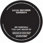 Nic Fanciulli - The Lost Mixes EP : 12inch