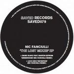 Nic Fanciulli - The Lost Mixes EP