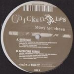 Chicken Lips - Many Members