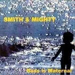 Smith & Mighty - Bass Is Material : 2LP