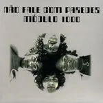 Modulo 1000 - Nao Fale Com Paredes : LP