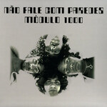 Modulo 1000 - Nao Fale Com Paredes