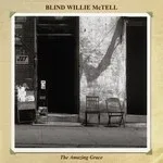 Blind Willie Mctell - Amazing Grace : LP