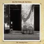 Blind Willie Mctell - Amazing Grace