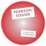 Pearson Sound - Untitled / Footloose