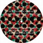 John Tejada & Justin Maxwell - Our Gigantic Mistake : 12inch