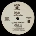 Snoop Doggy Dogg - What\'s My Name : 12inch