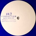 Unbroken Dub - Kosmos EP