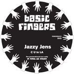 Jazzyjens - C U in LA / I Want You