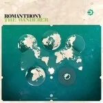 Romanthony - The Wanderer : 12inch