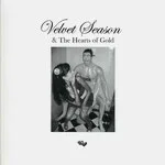 Velvet Season & The Hearts Of Gold - Camel Toe Central / The Special Place : 12inch