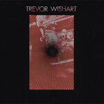 Trevor Wishart - Fanfare &amp; Contrapunctus / Imago