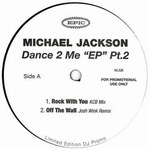 Michael Jackson - Dance 2 Me \'\'EP\'\'