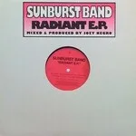 Sunburst Band - Radiant EP : 12inch