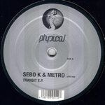 Sebo K & Metro - Transit E.P.