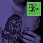 Zomby - Where Were U In 92 ?