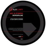 Asc & Synkro - Borderline / Sacred Moments : 12inch