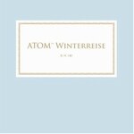 Atom ™ - Winterreise : CD