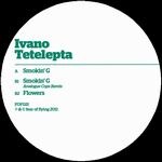 Ivano Tetelepta - Smokin\' G : 12inch