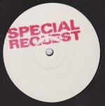 Special Request - Deflowered (Kassem Mosse & Mix Mup Remix)/ Lolita (Warehouse Dub)