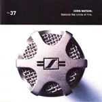 Chris Watson - Outside The Circle Of Fire : CD