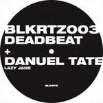 Deadbeat + Danuel Tate - Lazy Jane : 12inch