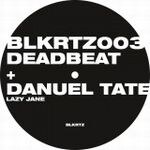 Deadbeat + Danuel Tate - Lazy Jane