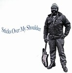 Various - Sticks Over My Shoulder