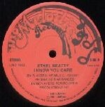 Ethel Beatty - I Know You care / It\'s Your Love