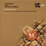Afronaut Feat.Suheir Hammad - Eye Will Not : 12inch