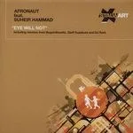Afronaut Feat.Suheir Hammad - Eye Will Not : 12inch