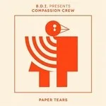 Compassion Crew - Paper Tears : 12inch