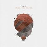 Chymera - Strange Things Are Afoot