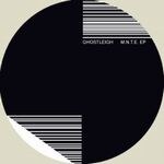 Ghostleigh - M.N.T.E EP : 12inch