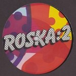 Roska - Roska 2: 12\'\' Number One : 12inch