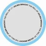 Julien Bracht - The Rell EP : 12inch