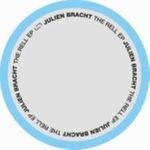 Julien Bracht - The Rell EP