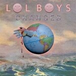 Lol Boys - Changes
